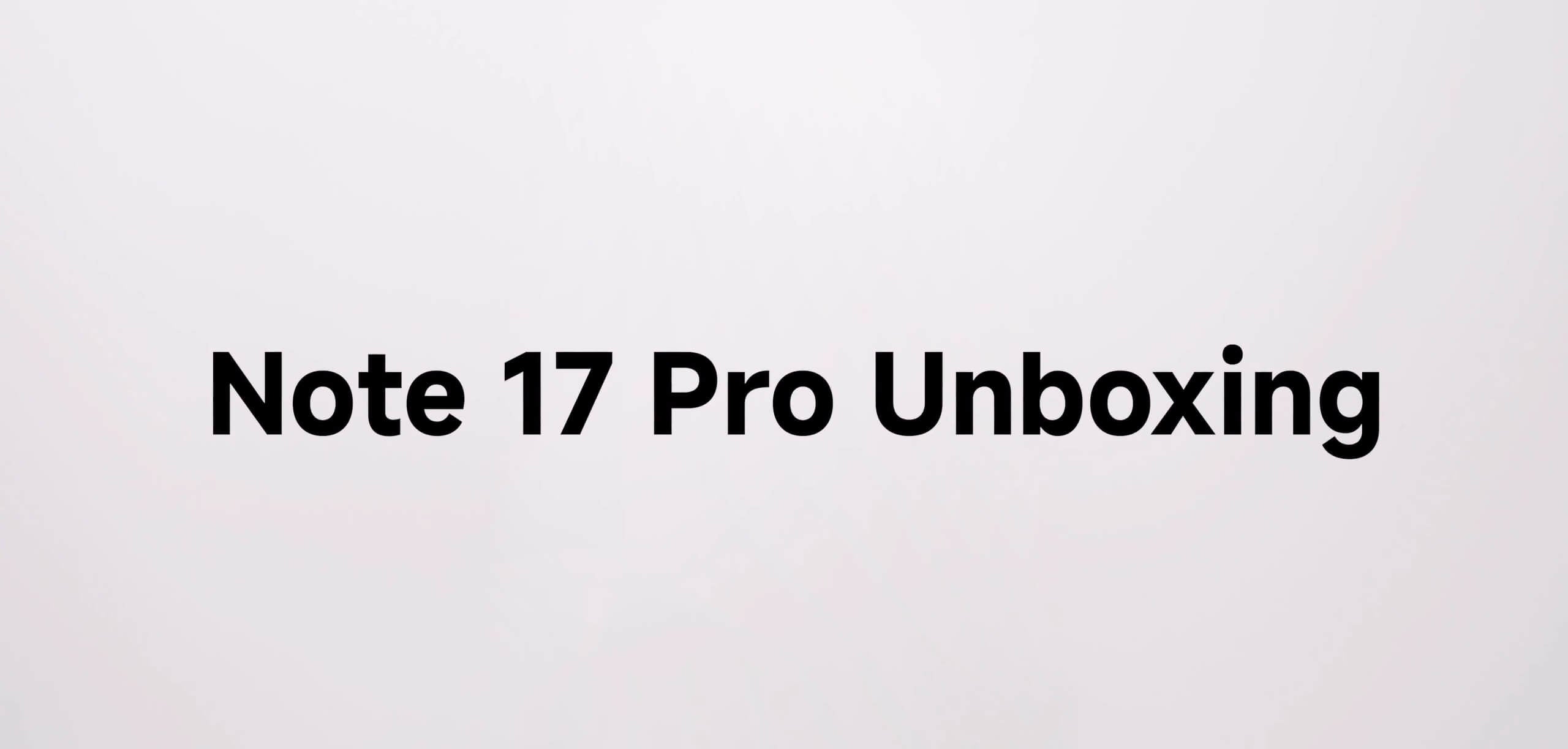 Ulefone Note 17 Pro Smartphone Unboxing Video