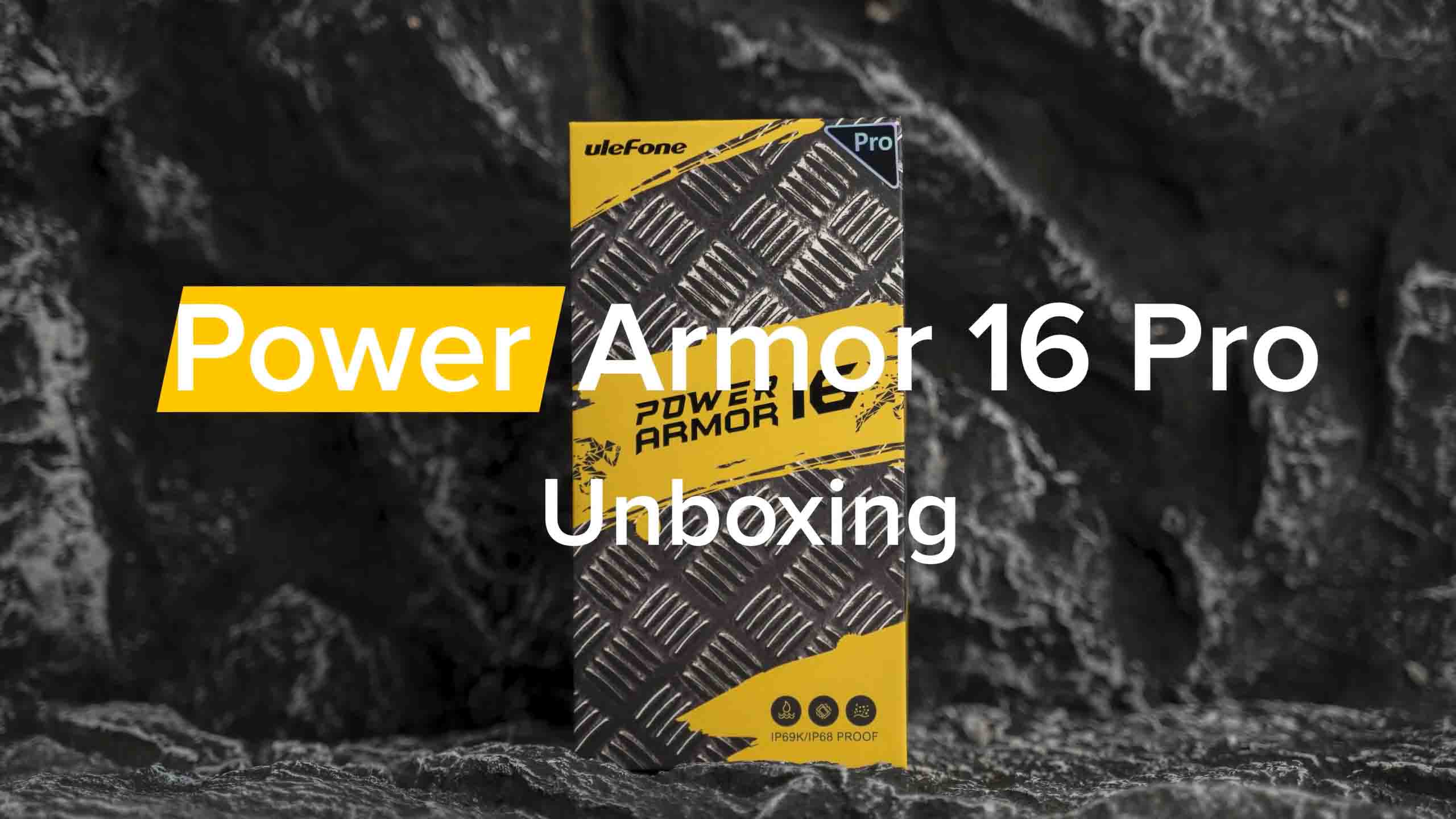 android rugged Power Armor 16 Pro unboxing video